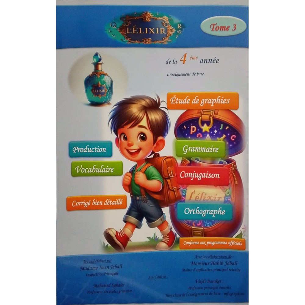 Lelixir Français 4ème Tome 3