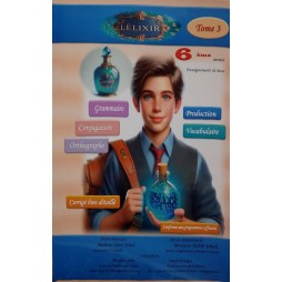 Lelixir Français 6ème Tome 3