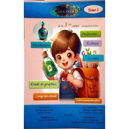 Lelixir Français 3ème Tome 3