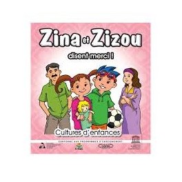COLLECTION ZINA ET ZIZOU DISENT MERCI