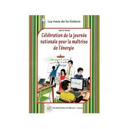 CELEBRATION DE LA JOURNEE NATIONALE POUR MAITRISE DE L'ENERGIE -NEHIL