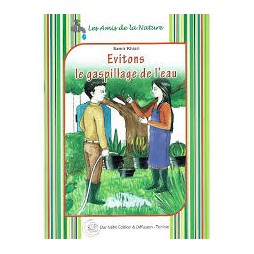 EVITONS LE GASPILLAGE DE L EAU