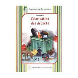 VALORISATION DES DECHETS -LES AMIS DE LA NATURE -NEHIL