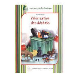 VALORISATION DES DECHETS -LES AMIS DE LA NATURE -NEHIL