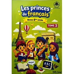 Les princes du français pour les élèves de 4ème année primaire 3ème trimestre