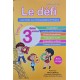 LE Défi 3 EME ANNEE TOME 3