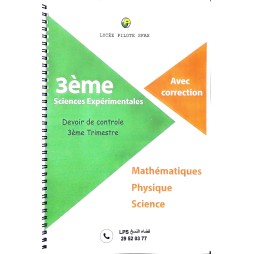 Devoirs de CONTROLE N°3 3ème Sciences LYCEE PILOTE