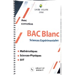 Bac Blanc  avec correction SECTION SCIENCE EXPERIMENTALES