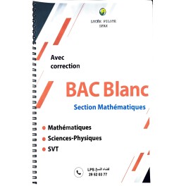 Bac Blanc  avec correction SECTION MATHEMATIQYES