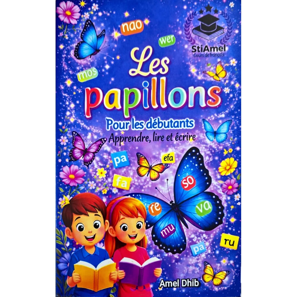 Les Papillons  Apprendre à lire et à écrire le français.