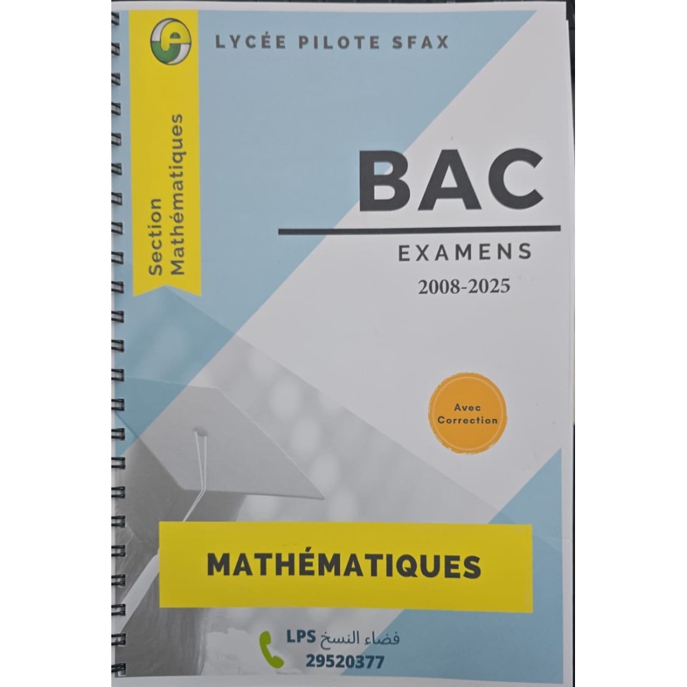 Examens de mathématiques du baccalauréat de 2008 à 2025 avec corrections.
