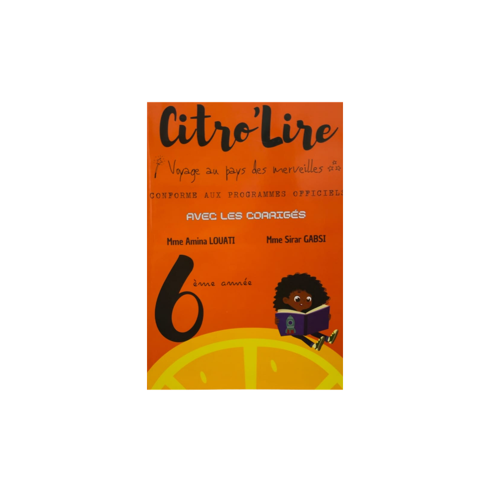 CITRO'LIRE 6EME ANNEE