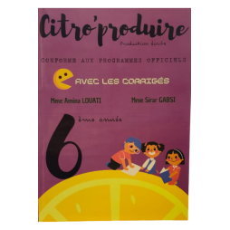 CITRO'PRODUIRE 6EME ANNEE
