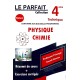 LE PARFAIT BAC TECHNIQUE PHYSIQUE ET CHIMIE TOME 2