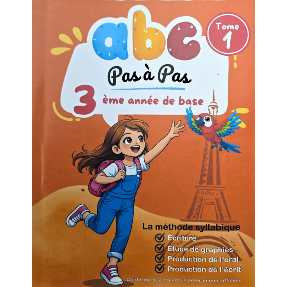 a b c Pas à Pas 3 eme année de base tome 1