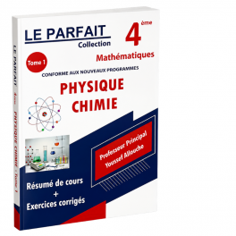 LE PARFAIT Collection 4ème année Tome1 mathématiques