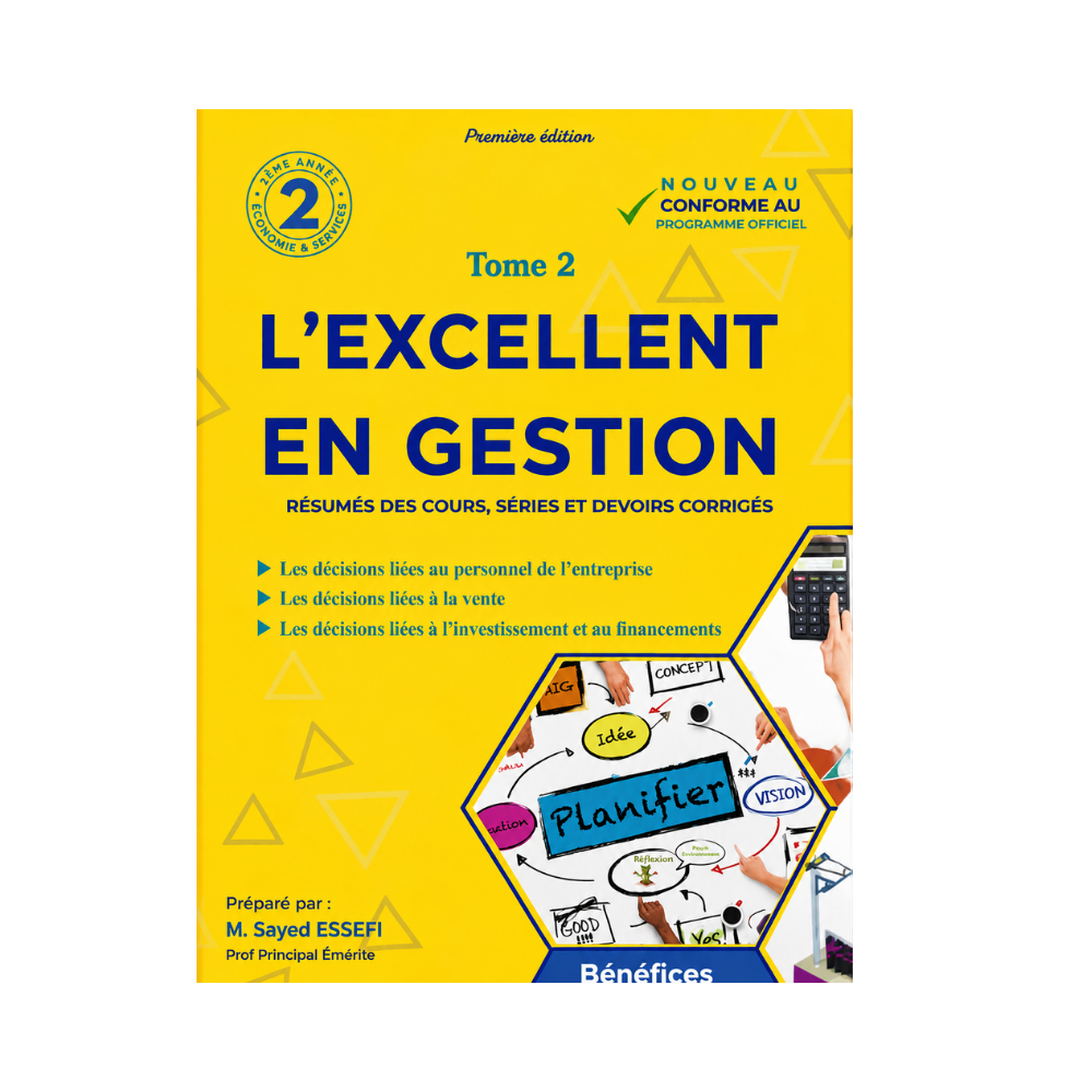 l'excellent en gestion 2eme annee secondaire tome 2