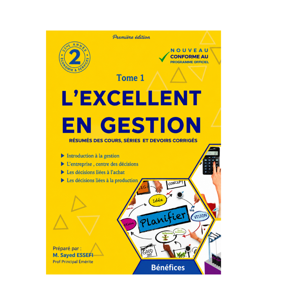 l'excellent en gestion 2eme annee secondaire tome 1