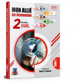 Mon allié en économie  2 éme économie et services