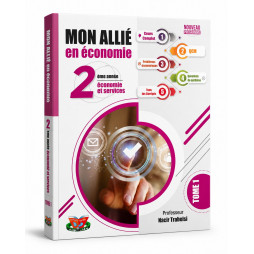 Livre  Mon Allié en économie – 2ème année Économie et Services, Tome 1