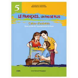 LE FRANCAIS UN PAS DE PLUS CAHIER D'ACTIVITES