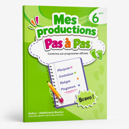 Mes productions Pas à Pas  6 ème année