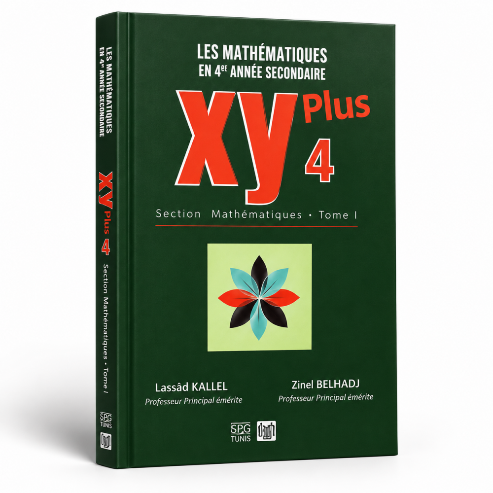 XY Plus 4  Mathématiques Section Mathématiques  Tome 1