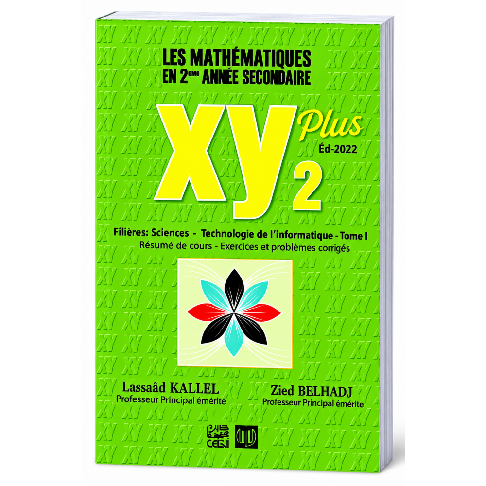 XY Plus 2   Mathématiques 2ème année secondaire   Tome 1