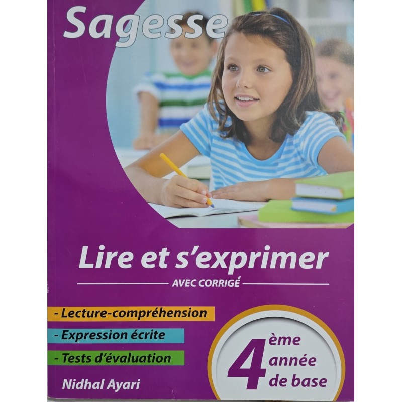 Sagesse lire et s'exprimer 4ème Sagesse lire et s'exprimer 4ème