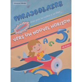 PARASCOLAIRE VERS UN NOUVEL HORIZON 5ème