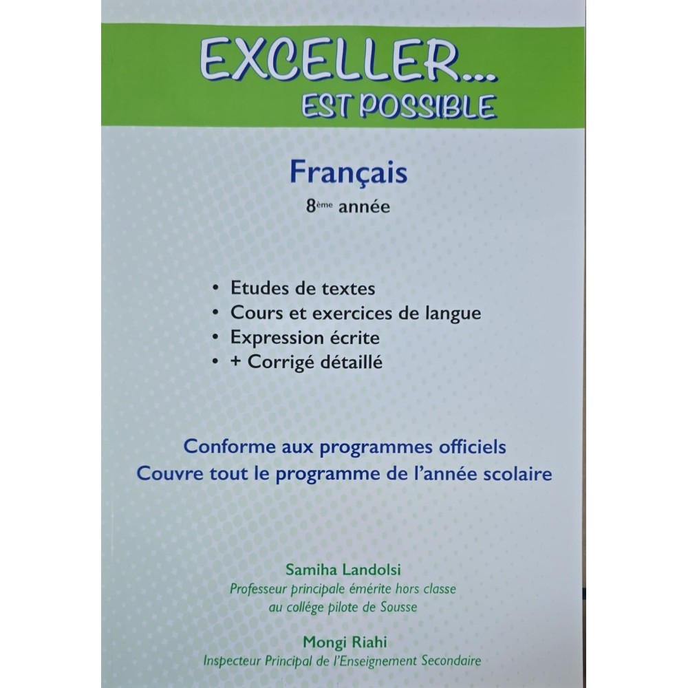 EXCELLER EST POSSIBLE 8ème FRANCAIS