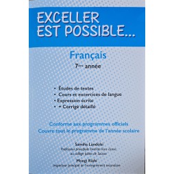 EXCELLER EST POSSIBLE 7ème FRANCAIS