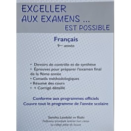 EXCELLER AUX EXAMENS EST POSSIBLE 9ème FRANCAIS