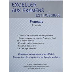 EXCELLER AUX EXAMENS EST POSSIBLE 9ème FRANCAIS
