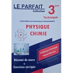 LE PARFAIT COLLECTION 3ème TECHNIQUE